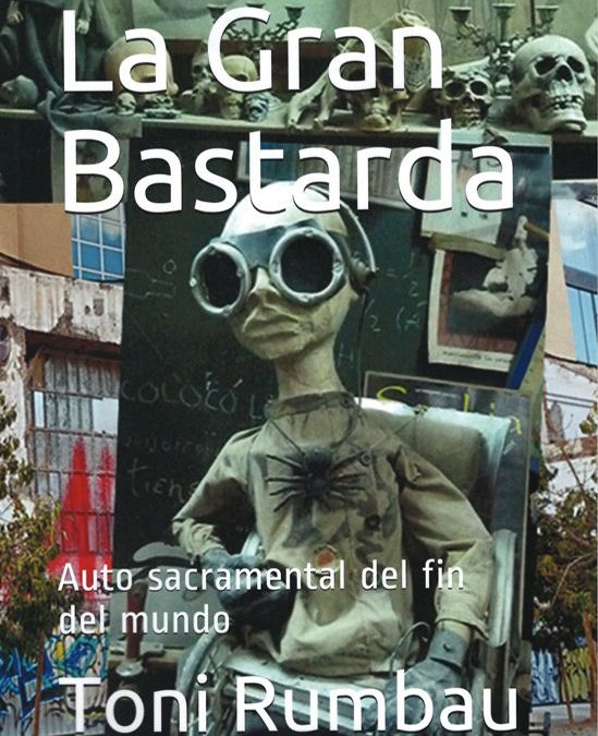 Artículo de Damià Barbany sobre ‘La Gran Bastarda’ en Putxinel·li.cat